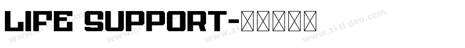 Life support字体转换